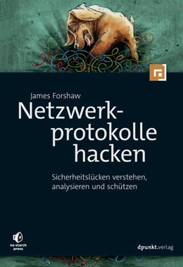 Abbildung von Forshaw | Netzwerkprotokolle hacken | 1. Auflage | 2018 | beck-shop.de