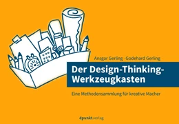 Abbildung von Gerling | Der Design-Thinking-Werkzeugkasten | 1. Auflage | 2018 | beck-shop.de