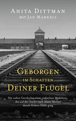 Abbildung von Dittman / Markell | Geborgen im Schatten deiner Flügel | 1. Auflage | 2018 | beck-shop.de