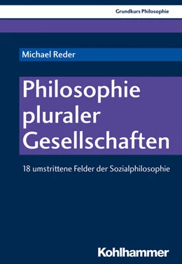 Abbildung von Reder | Philosophie pluraler Gesellschaften | 1. Auflage | 2018 | beck-shop.de