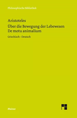 Abbildung von Aristoteles / Primavesi | De motu animalium. Über die Bewegung der Lebewesen | 1. Auflage | 2018 | beck-shop.de