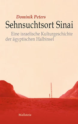 Abbildung von Peters | Sehnsuchtsort Sinai | 1. Auflage | 2018 | beck-shop.de