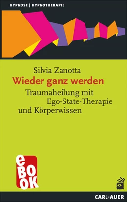 Abbildung von Zanotta | Wieder ganz werden | 4. Auflage | 2023 | beck-shop.de