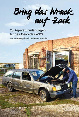 Abbildung von Pursche / Weychardt | Bring das Wrack auf Zack | 1. Auflage | 2018 | beck-shop.de