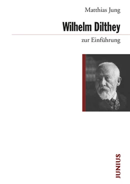 Abbildung von Jung | Wilhelm Dilthey zur Einführung | 2. Auflage | 2018 | beck-shop.de