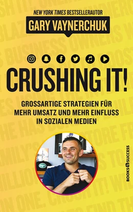 Abbildung von Vaynerchuk | Crushing it | 1. Auflage | 2018 | beck-shop.de