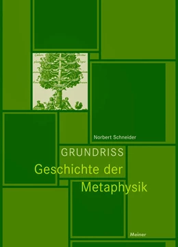 Abbildung von Schneider | Grundriss Geschichte der Metaphysik | 1. Auflage | 2018 | beck-shop.de