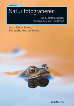 Abbildung von Schoonhoven / Luijks | Natur fotografieren | 1. Auflage | 2018 | beck-shop.de