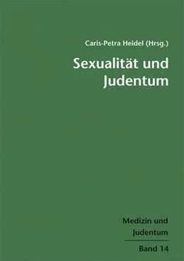 Abbildung von Heidel | Sexualität und Judentum | 1. Auflage | 2018 | beck-shop.de