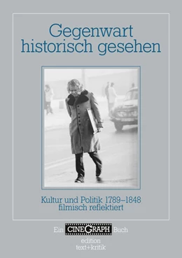 Abbildung von Bock / Distelmeyer | Gegenwart historisch gesehen | 1. Auflage | 2018 | beck-shop.de