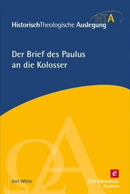 Abbildung von White | Der Brief des Paulus an die Kolosser | 1. Auflage | 2018 | beck-shop.de