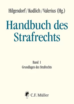 Abbildung von Hilgendorf / Kudlich | Handbuch des Strafrechts | 1. Auflage | 2018 | beck-shop.de