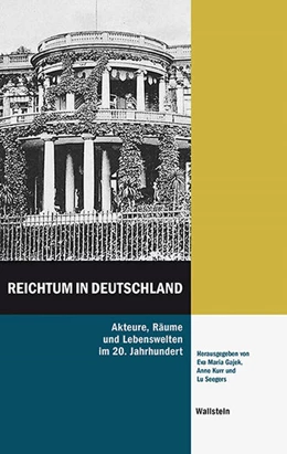 Abbildung von Gajek / Kurr | Reichtum in Deutschland | 1. Auflage | 2019 | beck-shop.de