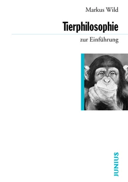 Abbildung von Wild | Tierphilosophie zur Einführung | 1. Auflage | 2019 | beck-shop.de