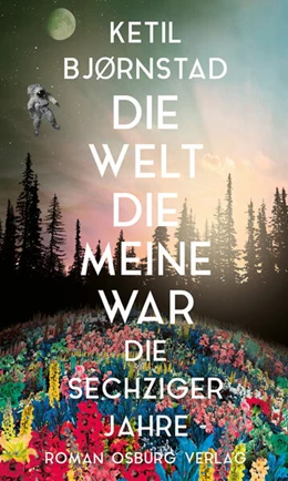 Abbildung von Bjornstad | Die Welt, die meine war | 1. Auflage | 2019 | beck-shop.de