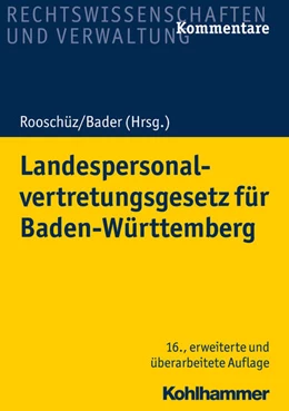 Abbildung von Gerstner-Heck / Abel | Landespersonalvertretungsgesetz für Baden-Württemberg | 16. Auflage | 2019 | beck-shop.de