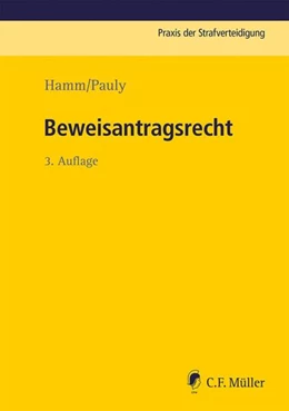 Abbildung von Hamm / Hassemer | Beweisantragsrecht | 3. Auflage | 2019 | beck-shop.de