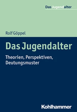 Abbildung von Göppel | Das Jugendalter | 1. Auflage | 2019 | beck-shop.de