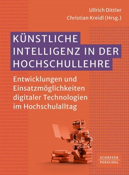 Abbildung von Dittler / Kreidl | Künstliche Intelligenz in der Hochschullehre | 1. Auflage | 2024 | beck-shop.de