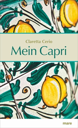 Abbildung von Cerio | Mein Capri | 1. Auflage | 2019 | beck-shop.de