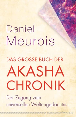 Abbildung von Meurois | Das große Buch der Akasha-Chronik | 1. Auflage | 2019 | beck-shop.de