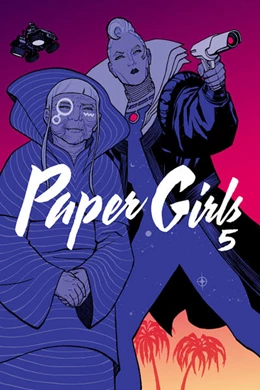 Abbildung von Vaughan | Paper Girls 5 | 1. Auflage | 2019 | beck-shop.de