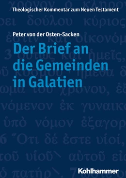 Abbildung von Osten-Sacken | Der Brief an die Gemeinden in Galatien | 1. Auflage | 2019 | beck-shop.de