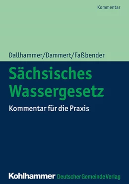 Abbildung von Dallhammer / Dammert | Sächsisches Wassergesetz | 1. Auflage | 2019 | beck-shop.de