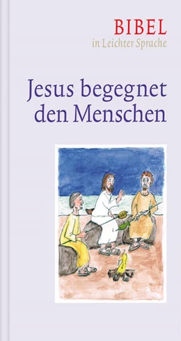 Abbildung von Bauer / Katholisches Bibelwerk e. V. | Jesus begegnet den Menschen | 1. Auflage | 2019 | beck-shop.de