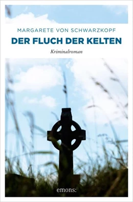 Abbildung von Schwarzkopf | Der Fluch der Kelten | 1. Auflage | 2019 | beck-shop.de