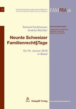 Abbildung von Fankhauser / Büchler | Neunte Schweizer Familienrecht§tage | 1. Auflage | 2018 | beck-shop.de