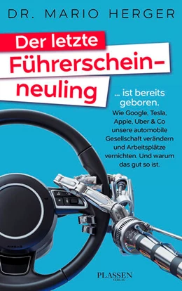 Abbildung von Herger | Der letzte Führerscheinneuling | 1. Auflage | 2017 | beck-shop.de