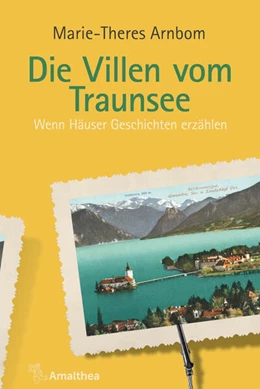 Abbildung von Arnbom | Die Villen vom Traunsee | 1. Auflage | 2019 | beck-shop.de