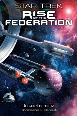 Abbildung von Bennett | Star Trek - Rise of the Federation 5: Interferenz | 1. Auflage | 2019 | beck-shop.de