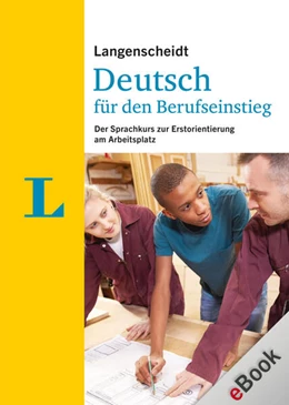 Abbildung von Ott | Langenscheidt Deutsch für den Berufseinstieg | 1. Auflage | 2019 | beck-shop.de