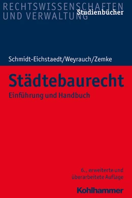 Abbildung von Schmidt-Eichstaedt / Weyrauch | Städtebaurecht | 6. Auflage | 2019 | beck-shop.de
