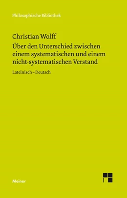 Abbildung von Wolff / Albrecht | Über den Unterschied zwischen dem systematischen und dem nicht-systematischen Verstand | 1. Auflage | 2019 | beck-shop.de