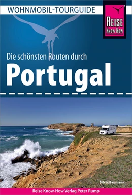 Abbildung von Baumann | Reise Know-How Wohnmobil-Tourguide Portugal | 4. Auflage | 2024 | beck-shop.de