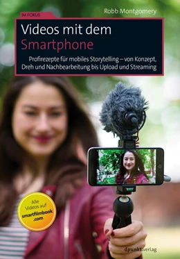 Abbildung von Montgomery | Videos mit dem Smartphone | 1. Auflage | 2019 | beck-shop.de