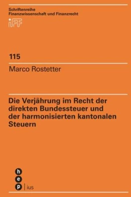 Abbildung von Rostetter | Die Verjährung im Recht der direkten Bundessteuer und der harmonisierten kantonalen Steuern | 1. Auflage | 2019 | beck-shop.de
