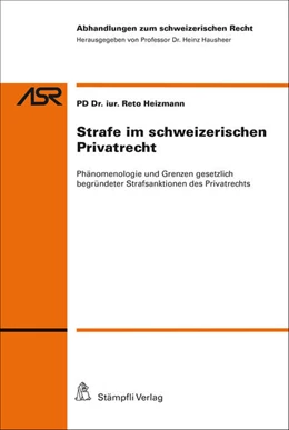 Abbildung von Heizmann | Strafe im schweizerischen Privatrecht | 1. Auflage | 2015 | beck-shop.de