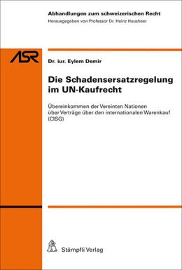 Abbildung von Demir | Die Schadensersatzregelung im UN-Kaufrecht | 1. Auflage | 2015 | beck-shop.de