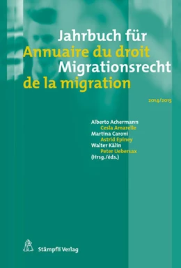 Abbildung von Achermann / Amarelle | Jahrbuch für Migrationsrecht 2014/2015 | 1. Auflage | 2015 | beck-shop.de