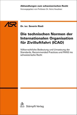 Abbildung von Severin | Die technischen Normen der Internationalen Organisation für Zivilluftfahrt (ICAO) | 1. Auflage | 2015 | beck-shop.de