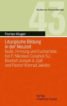 Abbildung von Kluger | Liturgische Bildung in der Neuzeit | 1. Auflage | 2019 | beck-shop.de