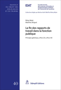 Abbildung von Wyler / Briguet | La fin des rapports de travail dans la fonction publique | 1. Auflage | 2017 | beck-shop.de