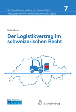 Abbildung von Furrer | Der Logistikvertrag im schweizerischen Recht | 1. Auflage | 2018 | beck-shop.de