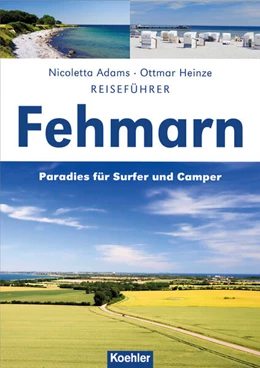 Abbildung von Adams / Heinze | Reiseführer Fehmarn | 1. Auflage | 2019 | beck-shop.de