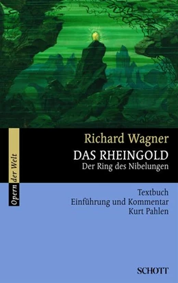 Abbildung von Wagner / Pahlen | Das Rheingold | 1. Auflage | 2014 | beck-shop.de