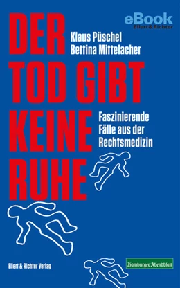 Abbildung von Püschel / Mittelacher | Der Tod gibt keine Ruhe | 1. Auflage | 2019 | beck-shop.de